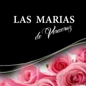 LAS MARIAS DE VERACRUZ